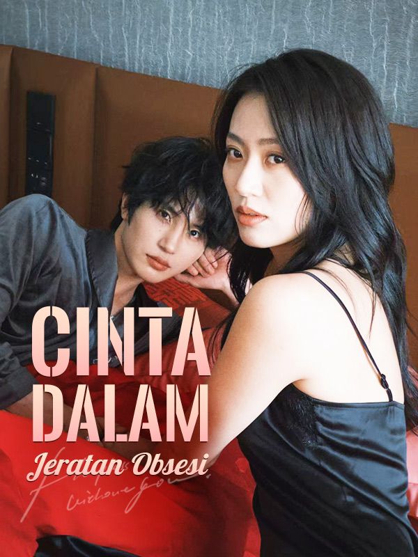 Cinta dalam Jeratan Obsesi（Sulih Suara)