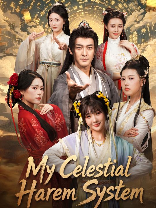 My Celestial Harem System
