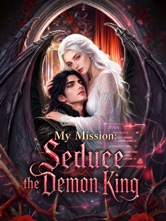 My Mission: Seduce the Demon King