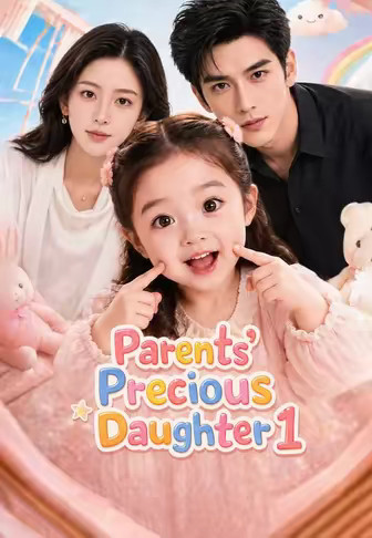 Parents' Precious Daughter 1