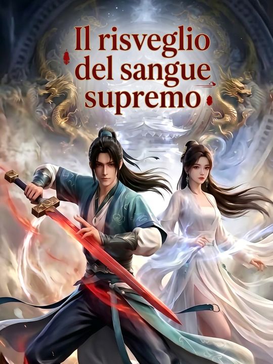 Il risveglio del sangue supremo