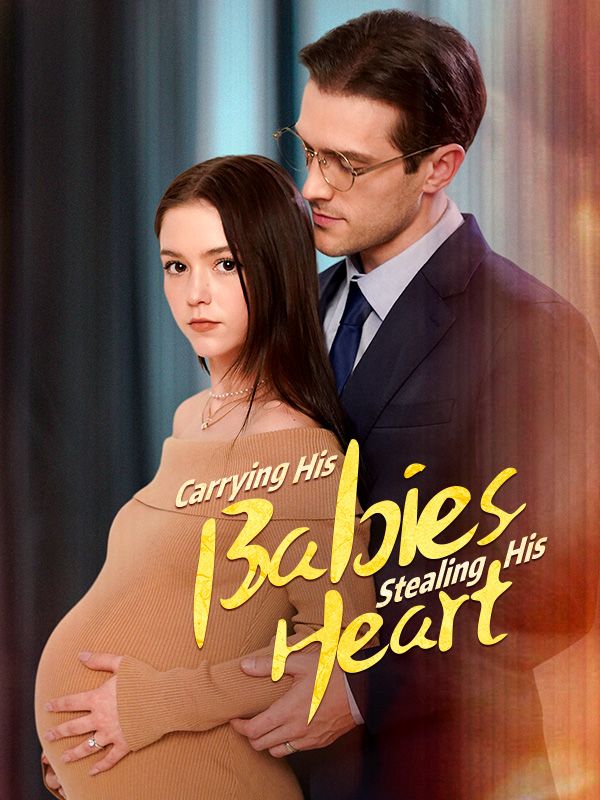 Carrying His Babies, Stealing His Heart (2024)