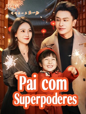 Pai com Superpoderes