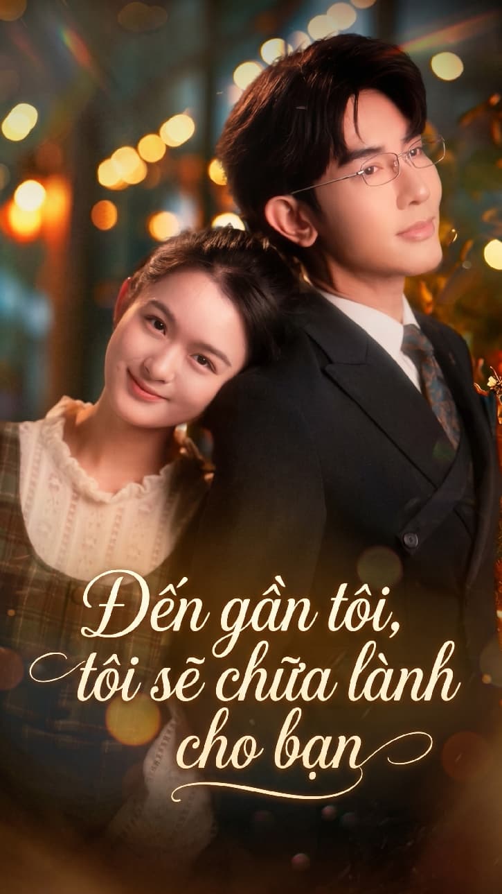 Đến gần tôi, tôi sẽ chữa lành cho bạn
