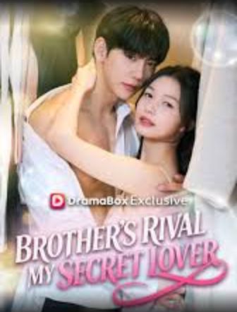 Brother's Rival My Secret Lover [English] (2024)