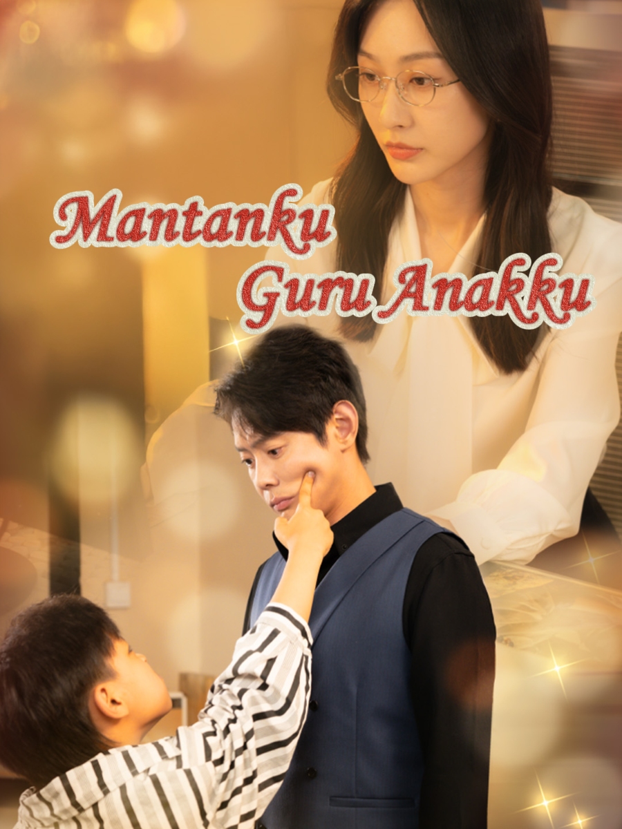 Mantanku,Guru Anakku