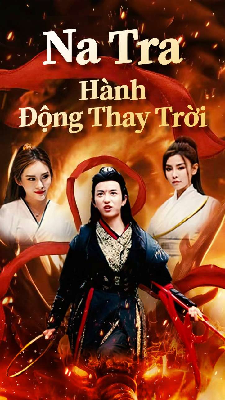 Na Tra Hành Động Thay Trời