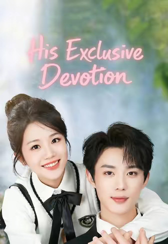 His Exclusive Devotion