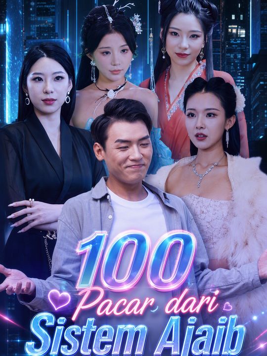 100 Pacar dari Sistem Ajaib