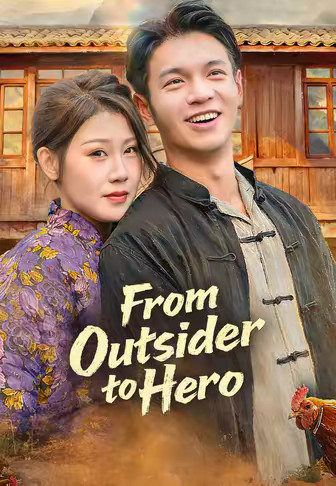From Outsider to Hero