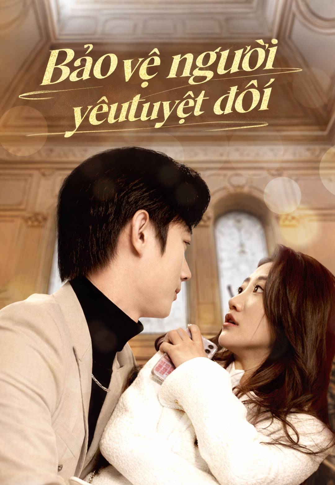 Bảo vệ người yêu tuyệt đối