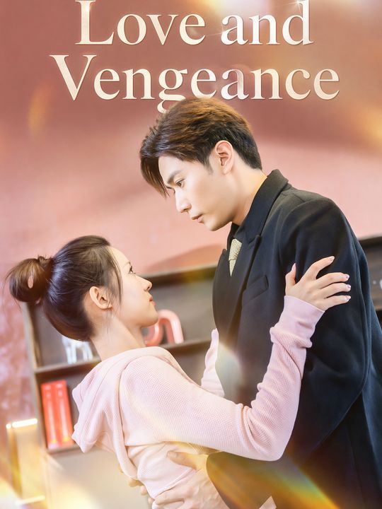 Love and Vengeance