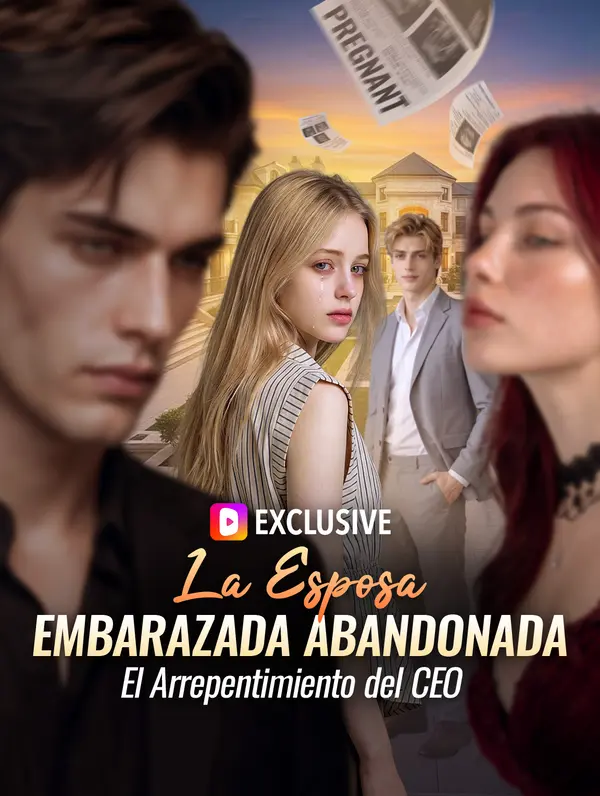 La Esposa Embarazada Abandonada: El Arrepentimiento del CEO(Doblado)