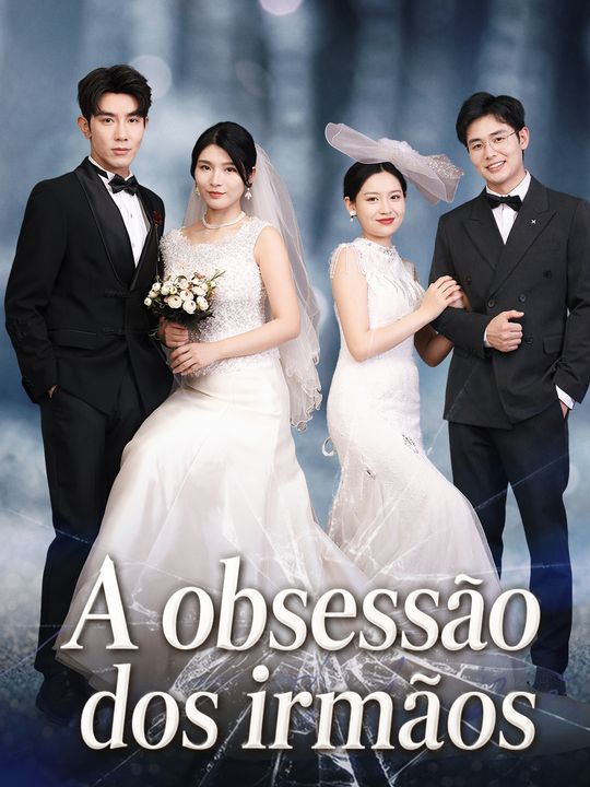 A obsessão dos irmãos