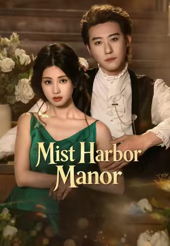 Mist Harbor Manor