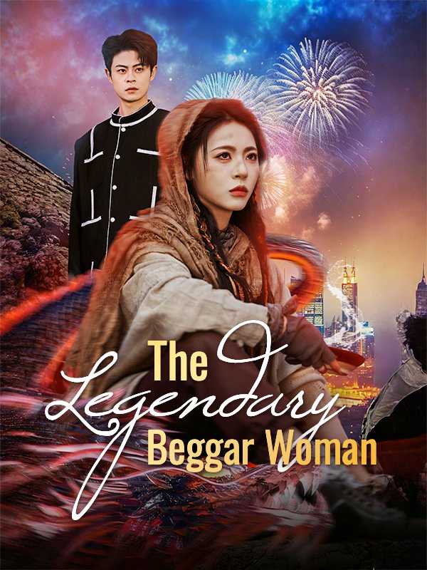 The Legendary Beggar Woman
