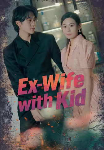 Ex-Wife with Kid