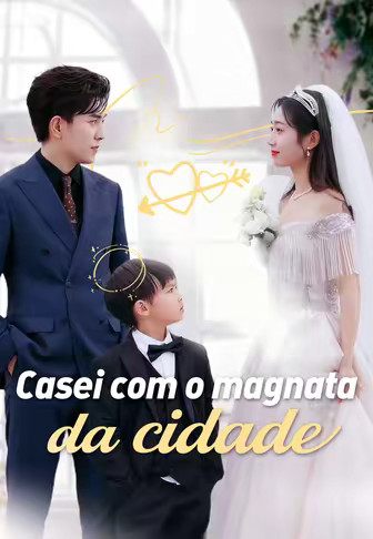 (Dublado)Casei com o magnata da cidade