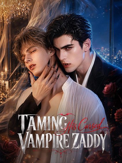Taming His Cursed Vampire Zaddy