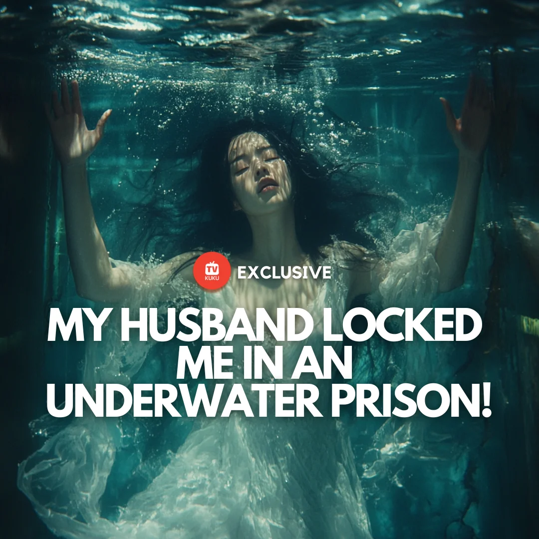 My Husband Locked Me in a Underwater Prison