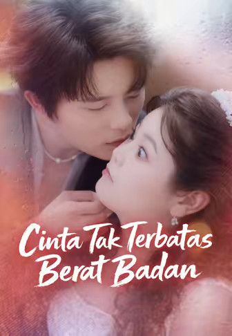 Cinta Tak Terbatas Berat Badan