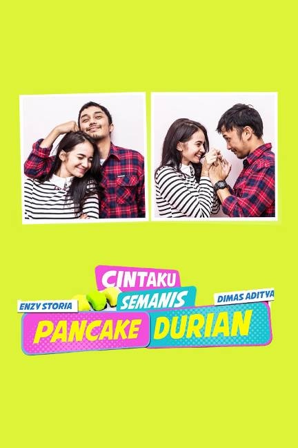 Cintaku Semanis Pancake Durian (2016)