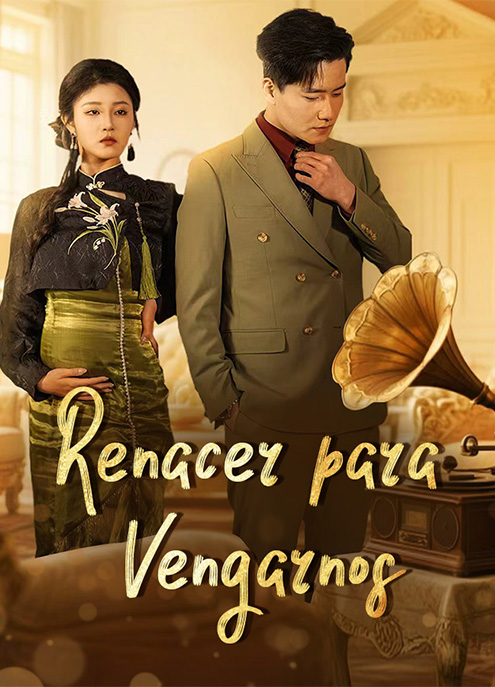 Renacer para Vengarnos