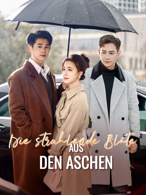 Die strahlende Blüte aus den Aschen