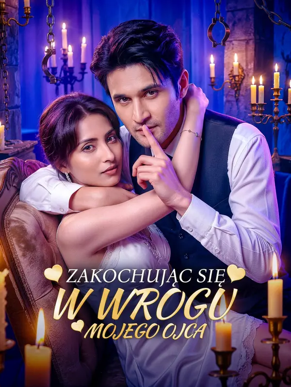 Zakochując się w wrogu mojego ojca