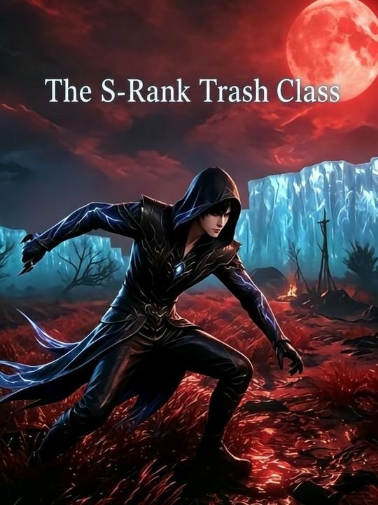 The S-Rank Trash Class