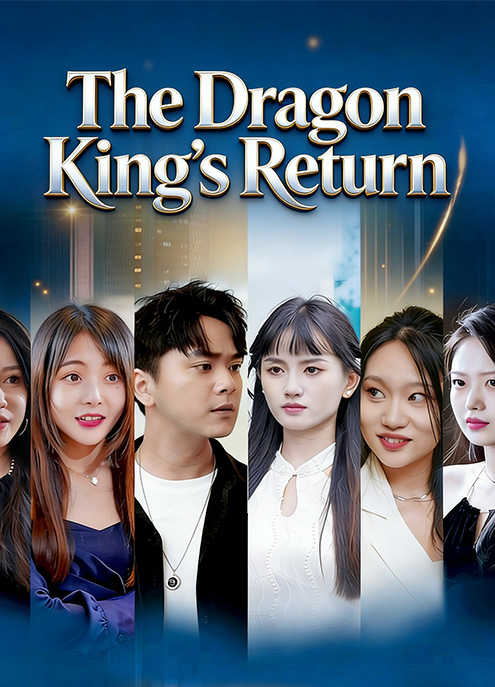 The Dragon King’s Return