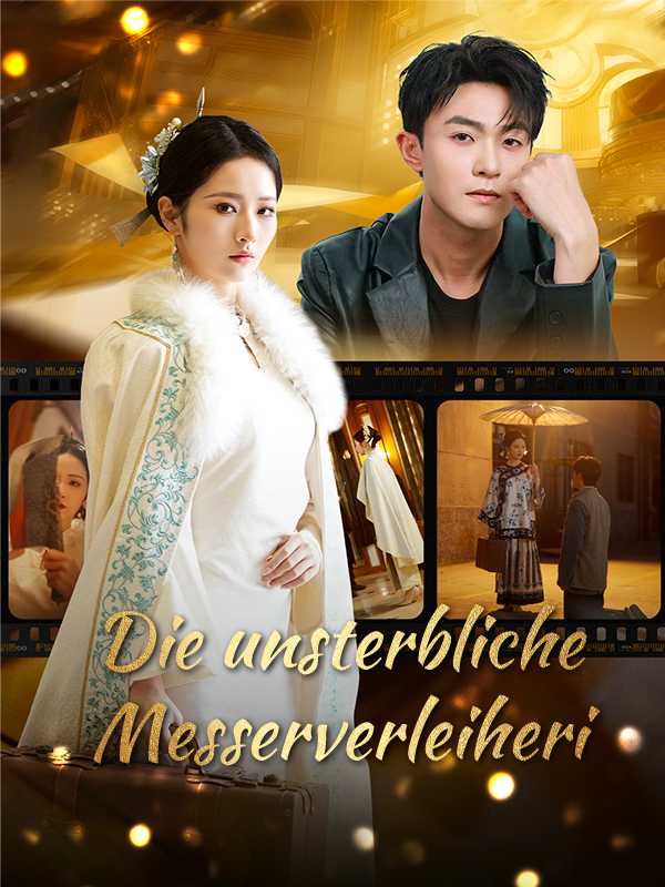 Die unsterbliche Messerverleiheri