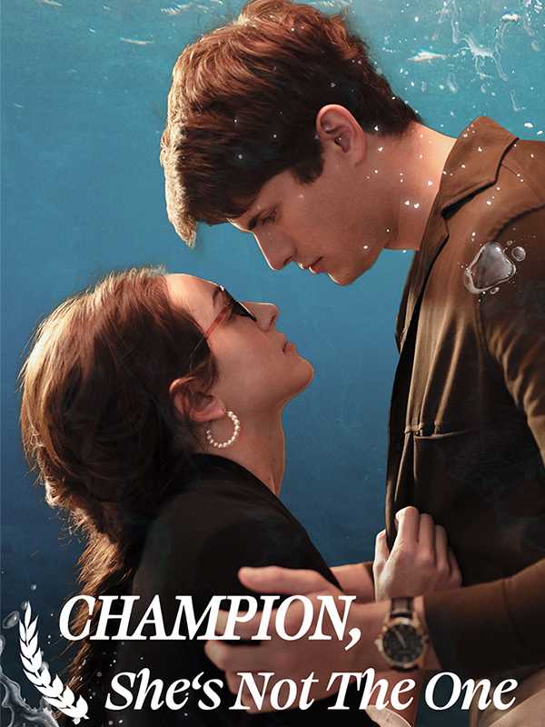 Champion, She is Not the One