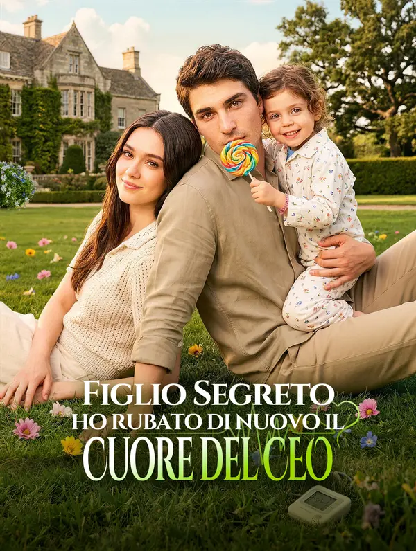 Figlio Segreto: Ho rubato di Nuovo il Cuore del CEO