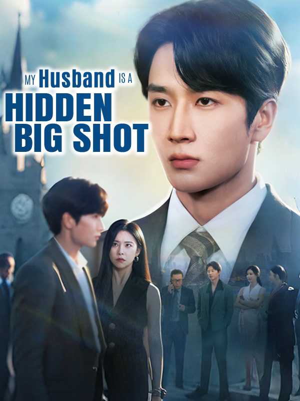 My Husband is a Hidden Big Shot
