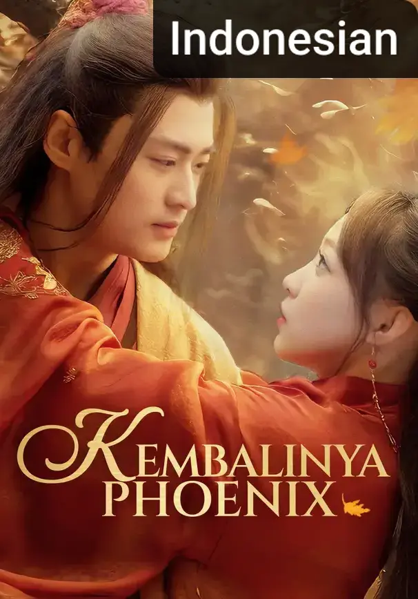 (Sulih suara)Kembalinya Phoenix [Indonesian] (2025)