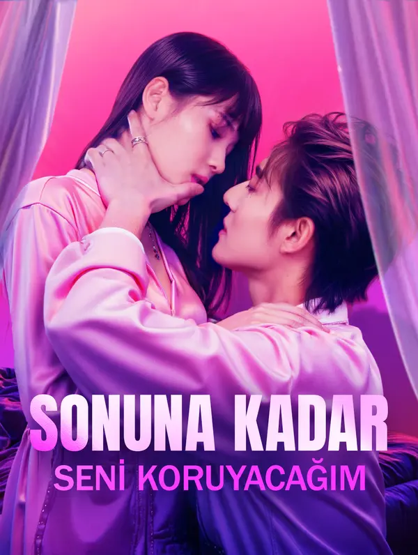 Sonuna Kadar Seni Koruyacağım