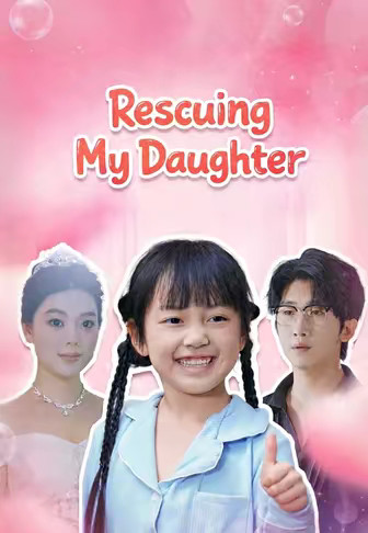 Rescuing My Daughter