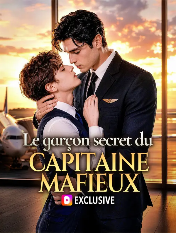 Le garçon secret du capitaine mafieux(Doublé)