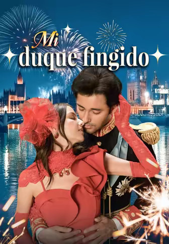 Mi duque fingido