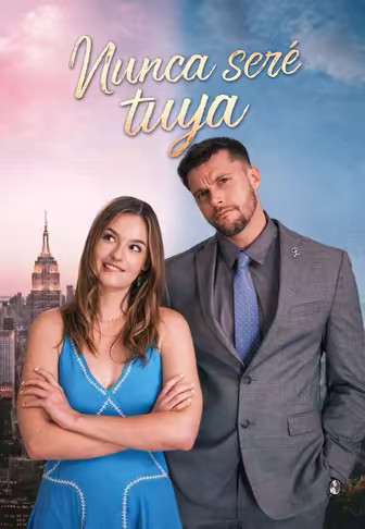 Nunca seré tuya