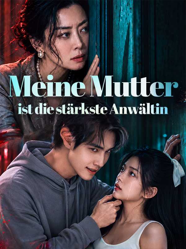 Meine Mutter ist die stärkste Anwältin