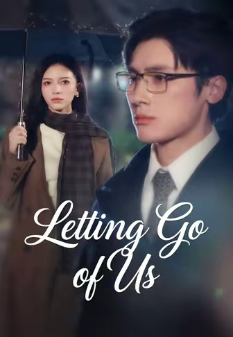 Letting Go of Us