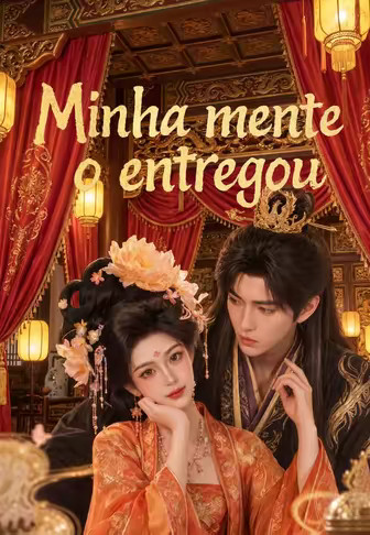 Minha mente o entregou