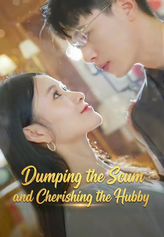 Dumping the Scum and Cherishing the Hubby
