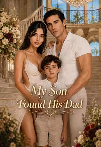 My Son Found His Dad