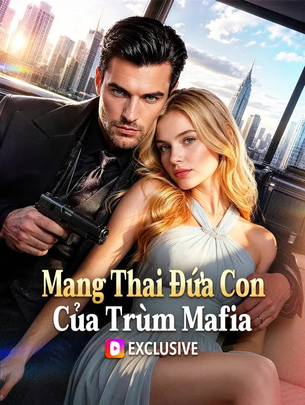 Mang Thai Đứa Con Của Trùm Mafia(Phiên bản lồng tiếng)