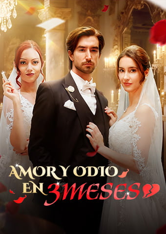 [Doblado]Amor y odio en 3 meses