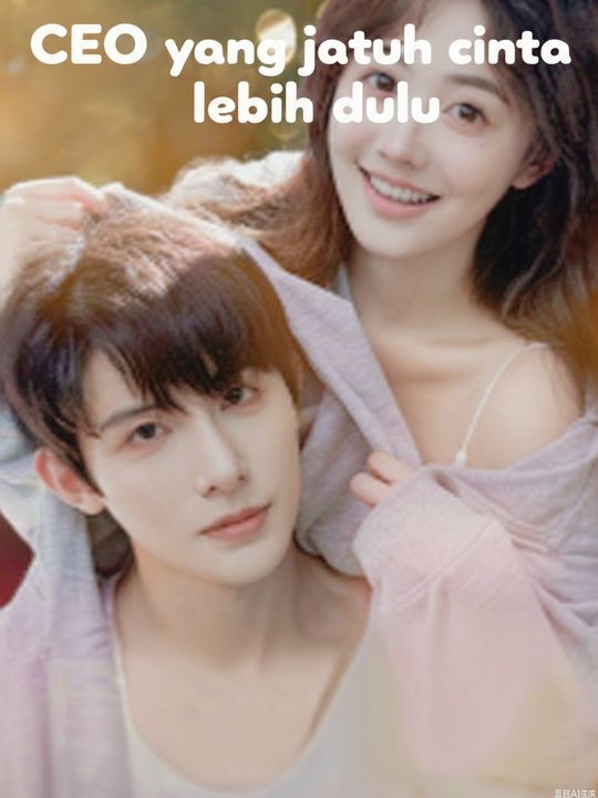 CEO yang jatuh cinta lebih dulu