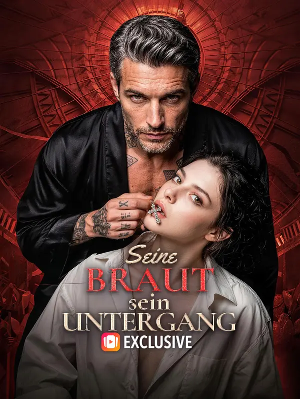 Seine Braut, sein Untergang